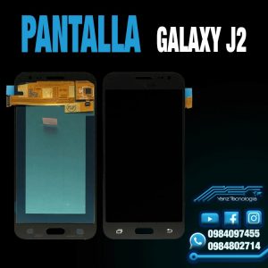 PANTALLA GALAXY J2 - YANZTECNOLOGÍA