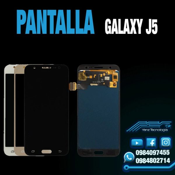 PANTALLA GALAXY J5 - YANZTECNOLOGÍA