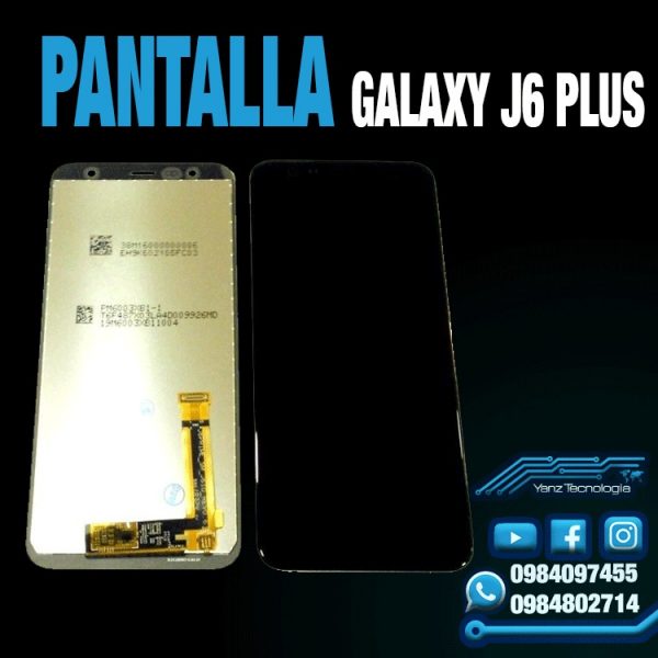 PANTALLA GALAXY J6 PLUS - YANZTECNOLOGÍA